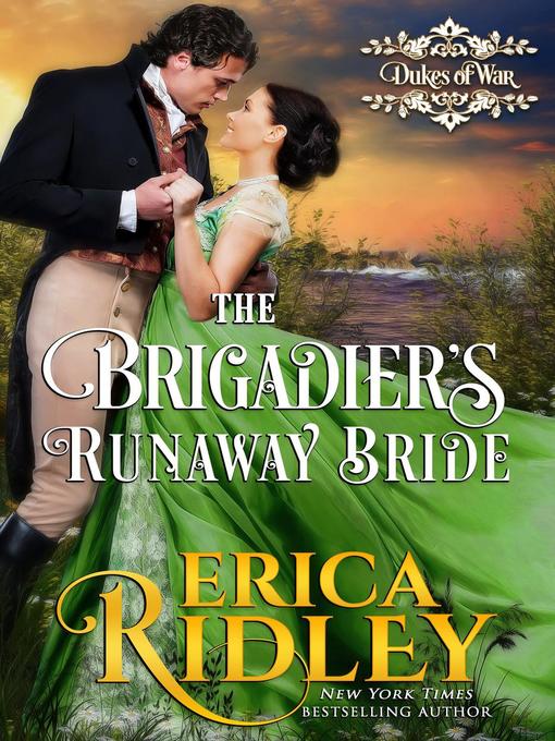 Title details for The Brigadier's Runaway Bride by Erica Ridley - Wait list